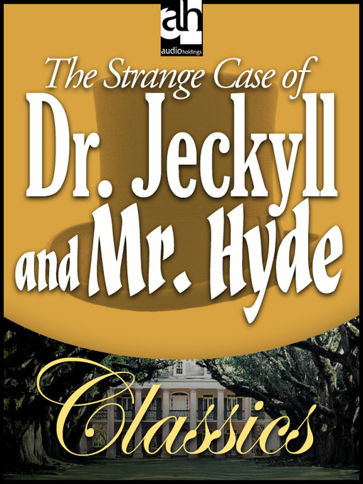 Title details for The Strange Case of Dr. Jekyll and Mr. Hyde by Robert Louis Stevenson - Available